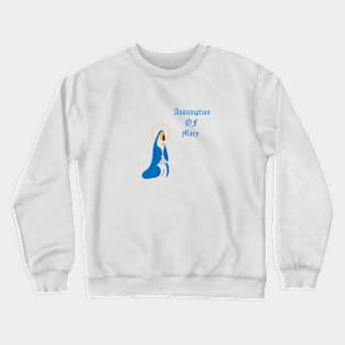 Assumption Of Mary Crewneck Sweatshirt